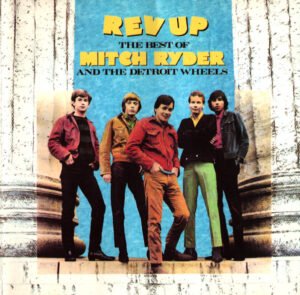 Rev Up  The Best Of Mitch Ryder Detroit Wheels CD Club Edition