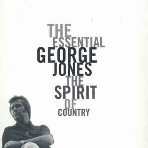 The Essential George Jones: The Spirit Of Country CD +M/+M SEALED