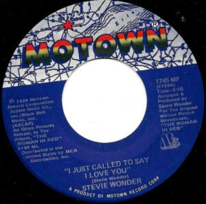 I Just Called To Say I Love You Stage & Sc 45 RPM GS/G