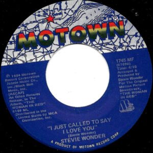 I Just Called To Say I Love You Stage & Sc 45 RPM GS/G