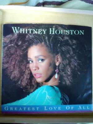 Greatest Love Of All Pop 7"