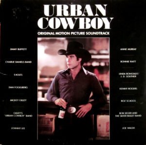 Urban Cowboy (Original Motion Picture Soundtrack) Stage & Sc