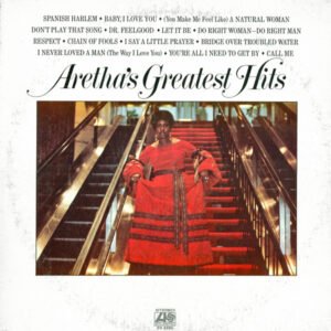 Aretha’s Greatest Hits Funk / Sou
