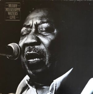 Muddy “Mississippi” Waters Live Blues