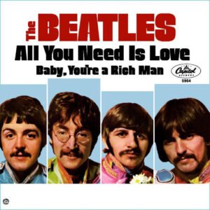 All You Need Is Love / Baby You`re A Rich Man ROCK