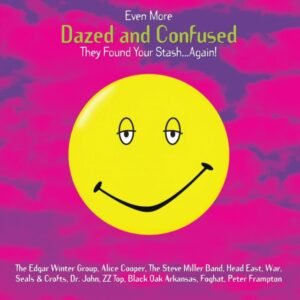 EVEN MORE DAZED & CONFUSED (MUSIC FROM THE MOTION