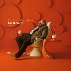 I’VE TRIED EVERYTHING BUT THEREAPY (PART 1.5) (BAB LP RSD11292024