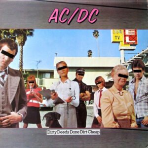 Dirty Deeds Done Dirt Cheap ROCK